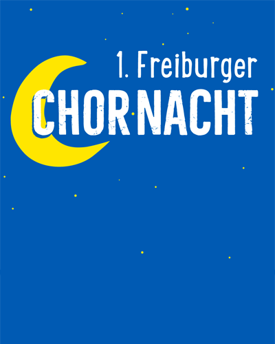 Freiburger Chornacht